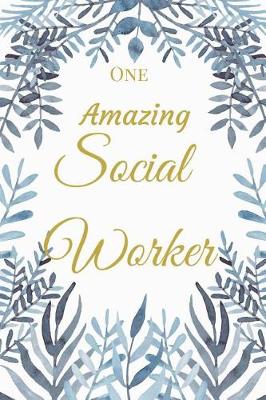 Book cover for One Amazing Social Worker