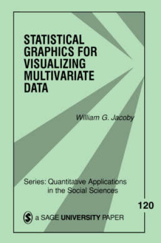 Cover of Statistical Graphics for Visualizing Multivariate Data