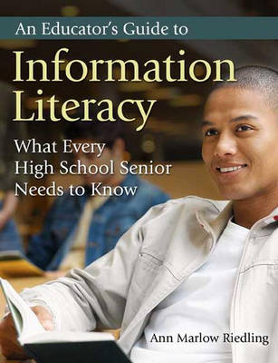 Cover of An Educator's Guide to Information Literacy