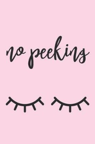 Cover of No Peeking