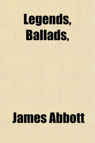 Cover of Legends, Ballads,