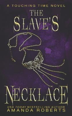 Cover of The Slave's Necklace