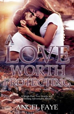 Book cover for A Love Worth Protecting