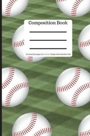 Cover of Composition Book 100 Sheet/200 Pages 8.5 X 11 In.-College Ruled Baseball Field