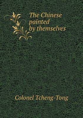 Book cover for The Chinese Painted by Themselves