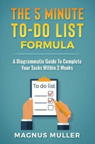 Cover of The 5 Minute To-Do List Formula