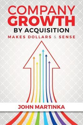 Book cover for Company Growth By Acquisition Makes Dollars & Sense