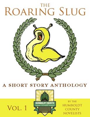 Book cover for The Roaring Slug Vol. 1