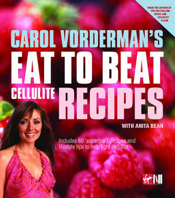 Book cover for Carol Vorderman's Eat To Beat Cellulite Recipes