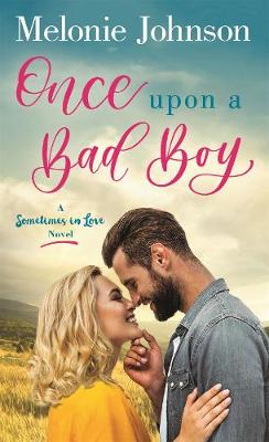 Cover of Once Upon a Bad Boy