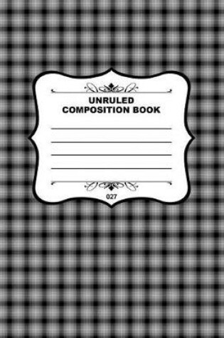 Cover of Unruled Composition Book 027