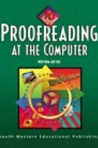 Cover of Proofreading at the Computer