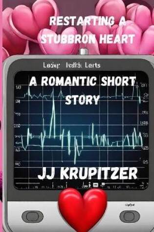 Cover of Restarting a Stubbron Heart