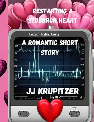 Book cover for Restarting a Stubbron Heart