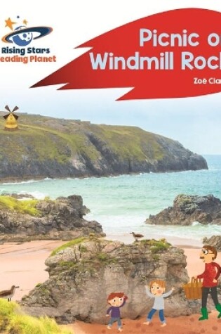 Cover of Reading Planet - Picnic on Windmill Rock - Red A: Rocket Phonics