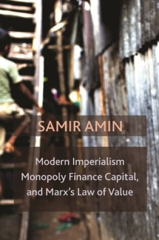 Cover of Modern Imperialism, Monopoly Finance Capital, and Marx's Law of Value