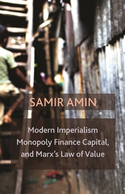 Book cover for Modern Imperialism, Monopoly Finance Capital, and Marx's Law of Value