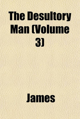 Book cover for The Desultory Man (Volume 3)