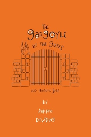 Cover of The Gargoyle at the Gates