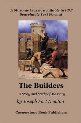 Book cover for The Builders - A Story and Study of Masonry