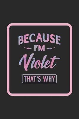 Book cover for Because I'm Violet That's Why