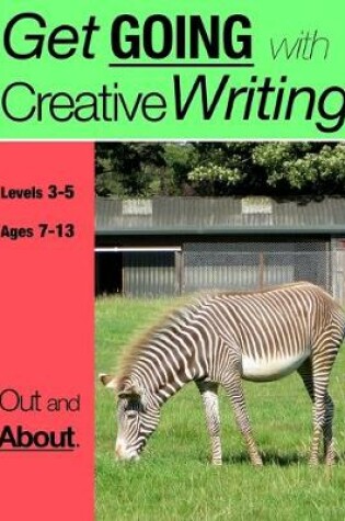 Cover of Out and About (Get Going With Creative Writing)