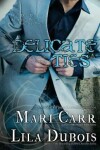 Book cover for Delicate Ties