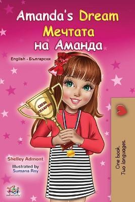 Book cover for Amanda's Dream (English Bulgarian Bilingual Children's Book)