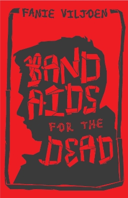 Book cover for Band Aids for the Dead