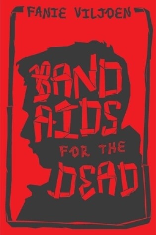 Cover of Band Aids for the Dead