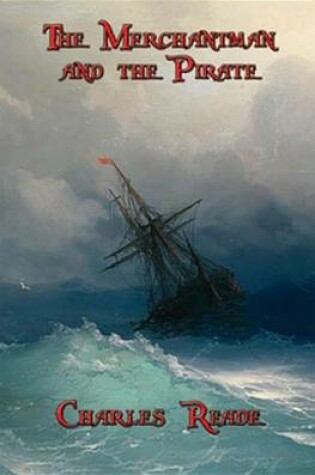 Cover of The Merchantman and the Pirate