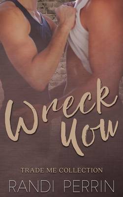 Book cover for Wreck You