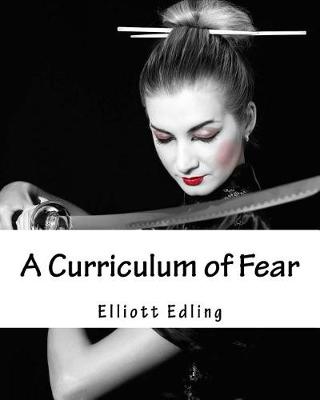 Book cover for A Curriculum of Fear