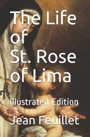 Cover of The Life of St. Rose of Lima-illustrated Edition