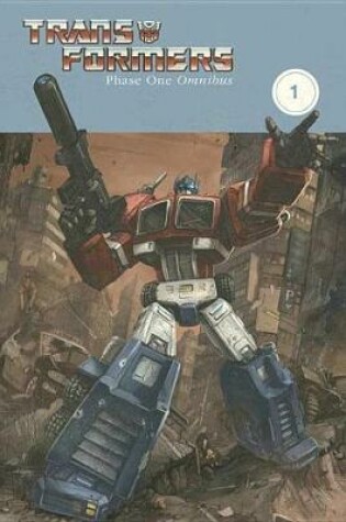 Cover of Transformers Phase One Omnibus