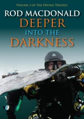 Book cover for The Deeper into the Darkness