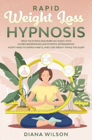 Cover of Rapid Weight Loss Hypnosis