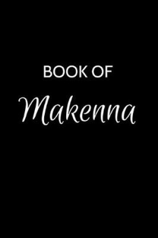 Cover of Book of Makenna