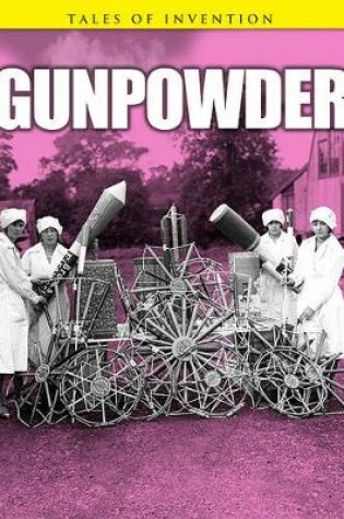 Cover of Gunpowder (Tales of Invention)