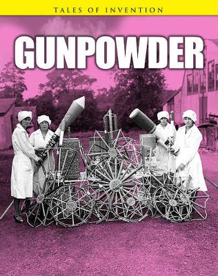 Book cover for Gunpowder (Tales of Invention)