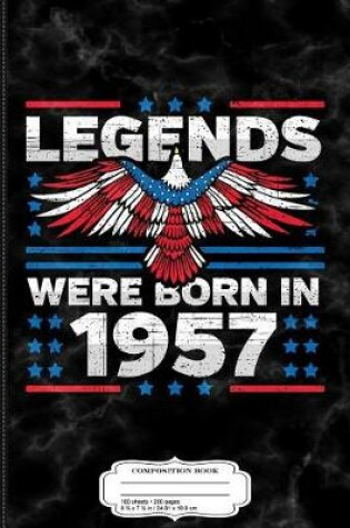 Cover of Legends Were Born in 1957 Patriotic Birthday