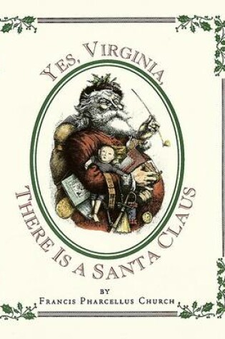 Cover of Yes, Virginia, There is a Santa Claus