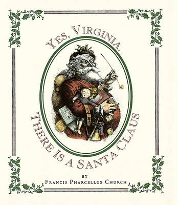 Book cover for Yes, Virginia, There is a Santa Claus