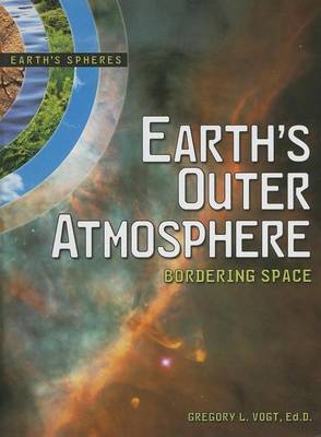 Cover of Earth's Outer Atmosphere: Bordering Space