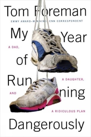 Cover of My Year Of Running Dangerously