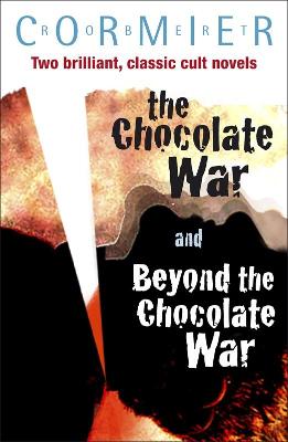 Book cover for The Chocolate War & Beyond the Chocolate War Bind-up