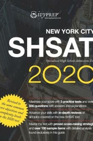 Cover of IvyPrep New York City SHSAT Specialized High School Admissions Test 2020