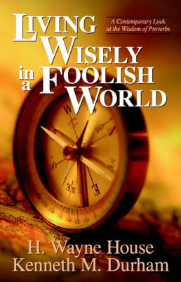 Book cover for Living Wisely in a Foolish World