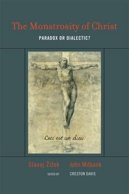 Book cover for Monstrosity of Christ, The: Paradox or Dialectic?