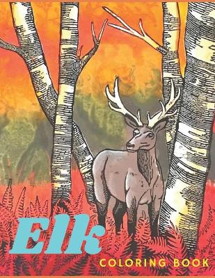 Book cover for Elk Coloring Book